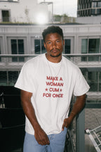make a woman cum tee