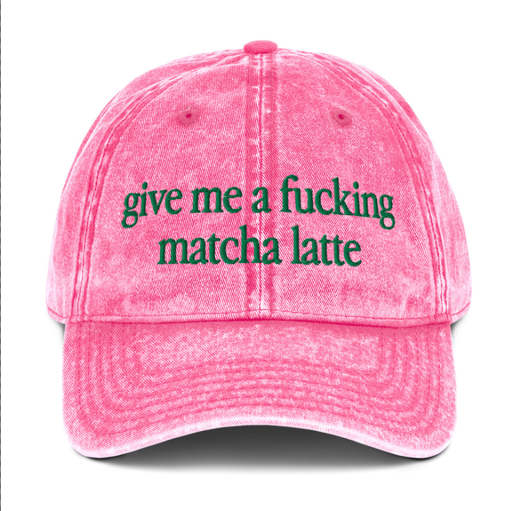 Fucking Matcha Cap